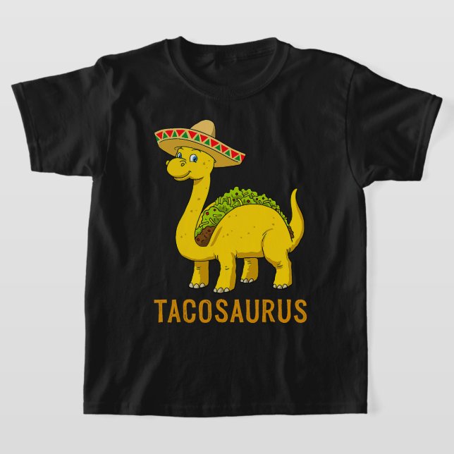 Tacosaurus Taco Dinosaur Cinco De Mayo Mexican Fie T Shirt (Laydown)