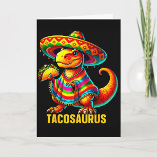 Tacosaurus taco dinosaur cinco de mayo mexikanskTa Kort