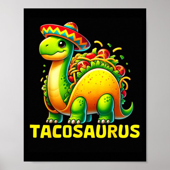 Tacosaurus taco dinosaur dino cinco de mayo mexica poster (Framsidan)