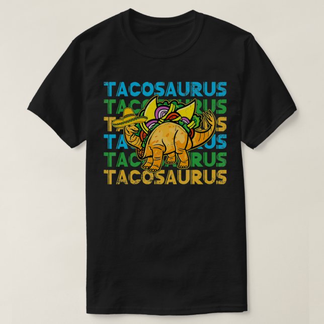 Tacosaurus Taco Dinosaur Dino Cinco De Mayo  T Shirt (Design framsida)