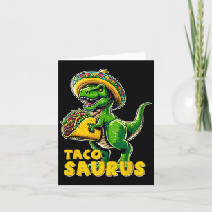 Tacosaurus Taco Dinosaur T Rex Dino Cinco De Mayo Kort