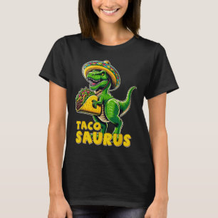 Tacosaurus Taco Dinosaur T Rex Dino Cinco De Mayo Shirt