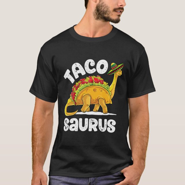 Tacosaurus Taco Dinosaur T Rex Funny Cinco De Mayo Shirt (Framsida)