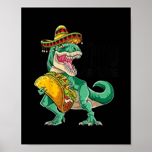 Tacosaurus Taco Dinosaur T rex Funny Cinco de Poster (Framsidan)