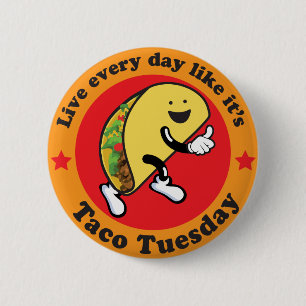 Tacotisdag varje dag knapp