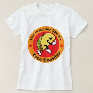 Tacotisdag varje dag t-shirt
