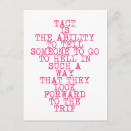 TACT - Lustigt, Sarkastic Quote Postcard Vykort