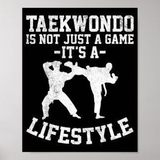 Taekwondo är inte bara ett spel, det är en livssti poster