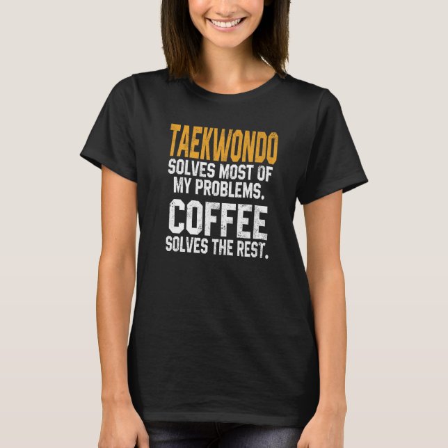 Taekwondo Löser Mina Problem Kaffe  Ninja Stridand T Shirt (Framsida)