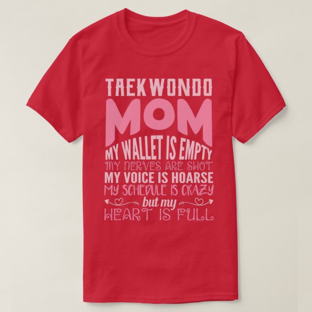 taekwondo mamma, min plånbok är tom, jag hör t shirt (Design framsida)