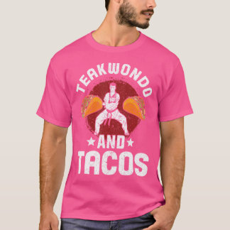 Taekwondo och Tacos Kärlek mexikanska livsmedel T Shirt