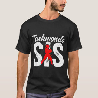 Taekwondo syster Taekwondo syster Taekwondo fighte T Shirt