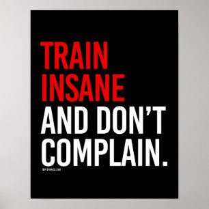 Tåg är galet och klagar inte - träning Fitne Poster