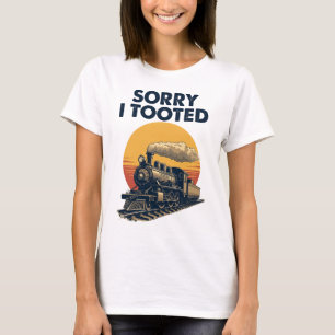 Tåg är ledsen att jag tog på mig den bekväma lokom t shirt