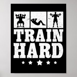 Tåg Hard Graphic Gym Fitness träningsvikt Tra Poster