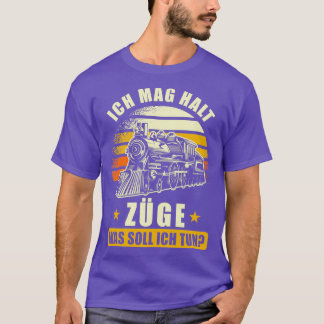 Tåg Ironbahner Gift Say Funny T Shirt