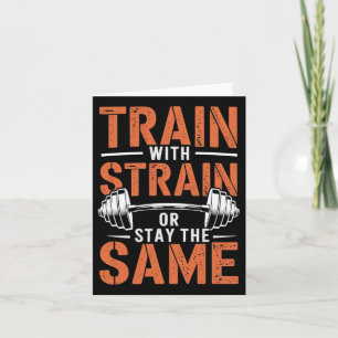 Tåg with Strain - Fitness Motivation Gym Muscle Kort