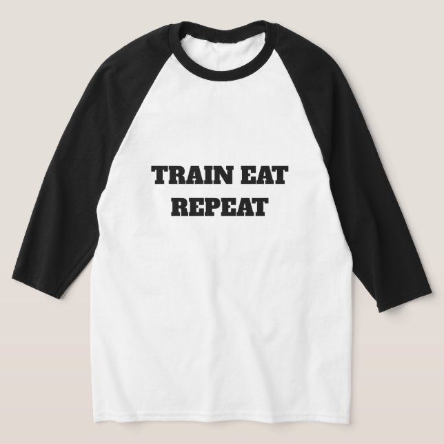 Tåglid Ät Upprepa T Shirt (Laydown)