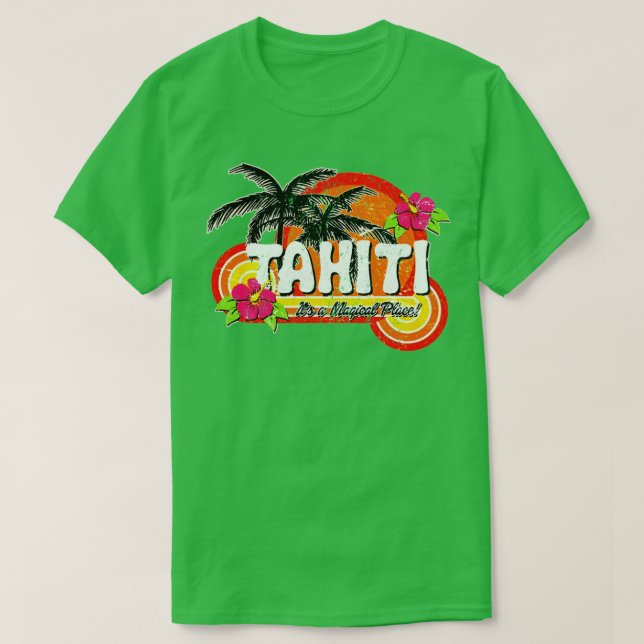 Tahiti A Magic Ställe T Shirt (Design framsida)