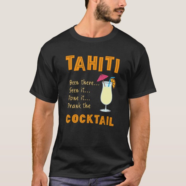 Tahiti Cocktail dränkte kajsvansen i Tahiti T Shirt (Framsida)