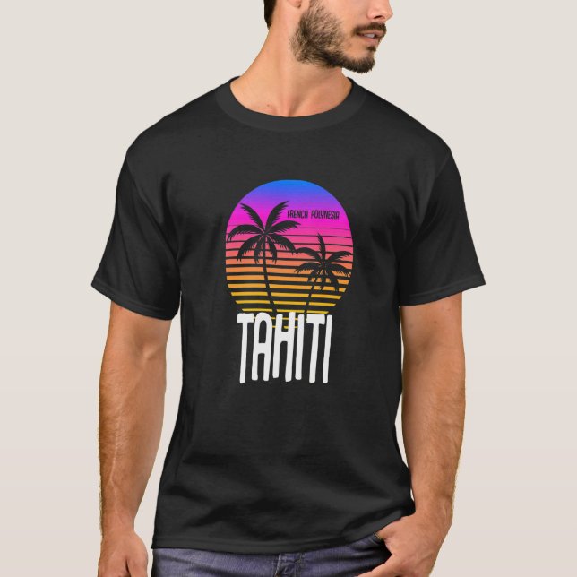 Tahiti French Polynesia T Shirt (Framsida)