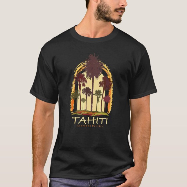 Tahiti Paradise Vacation Beach Vibes Tropical Beac T Shirt (Framsida)