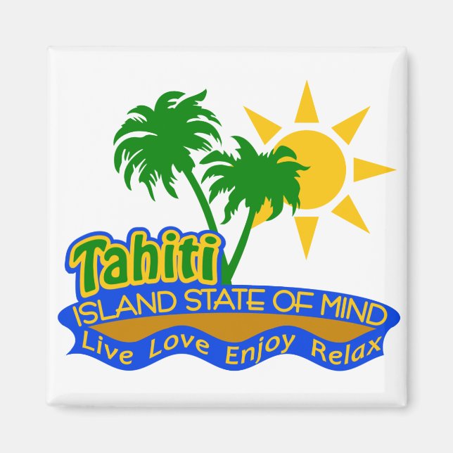 Tahiti State of Mind Magnet (Framsidan)