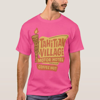 Tahitian Village - Downey, CA T Shirt