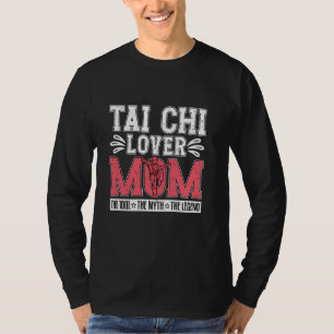 Tai Chi Älskare Mamma, Idol, kinesiska martialtai T Shirt