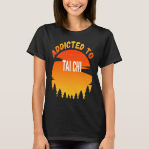 Tai Chi Beroende till Tai Chi T Shirt