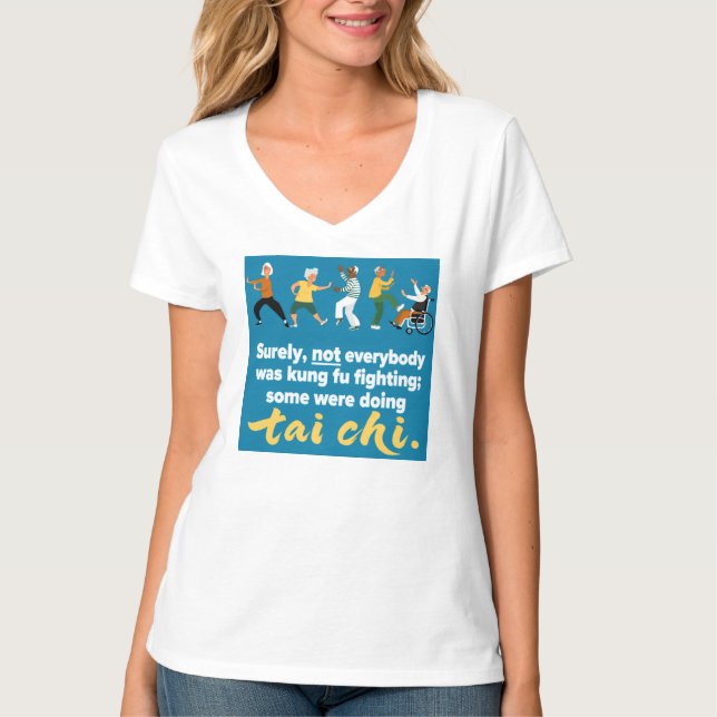 Tai Chi, inte kung fu-kamp.  T Shirt (Framsida)