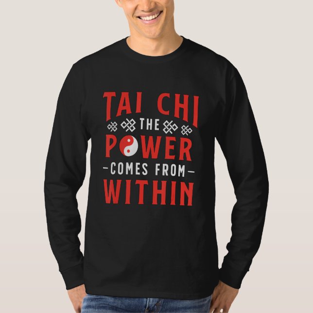 Tai Chi strömmen kommer från kinesiska martianer T Shirt (Framsida)