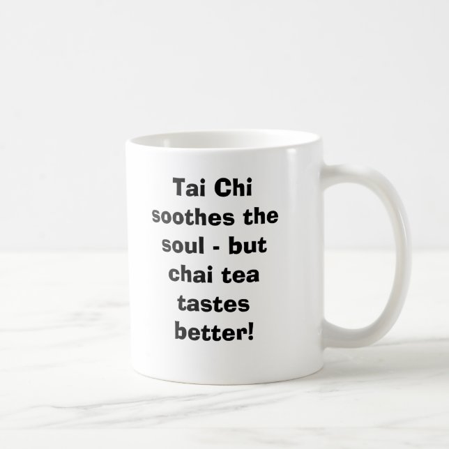 Tai-chien lugnar soulen - men Chai Teasmaker… Kaffemugg (Höger)