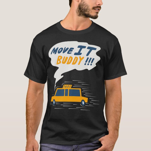 Tai NYC Gult Cab Flytta det Buddy Överlevt New Yor T Shirt (Framsida)