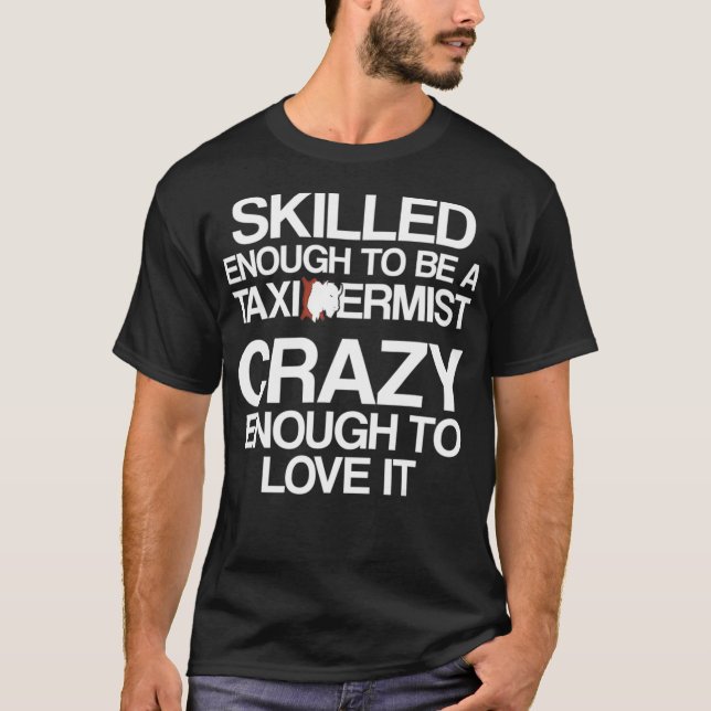 Taidermist Taidermy Student Student _27 T Shirt (Framsida)