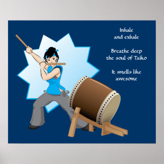 Taiko Smells like Fantastisk (Art + Haiku) Poster
