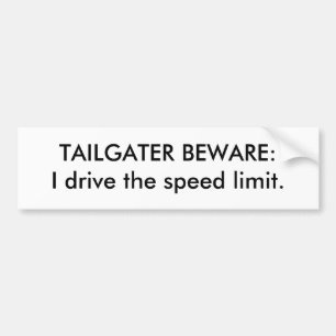 TAILGATER AKTA SIG: Jag kör rusagränsen Bildekal