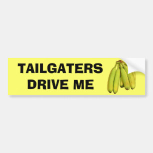 Tailgaters kör mig som är knäpp bildekal