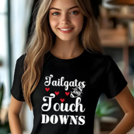 Tailgates and Touchdowns Football  T Shirt