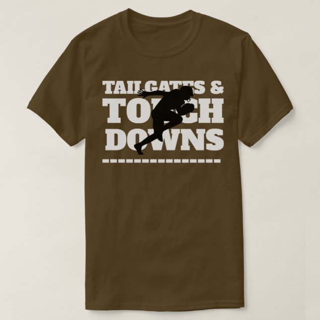 Tailgates Touchdowns T Shirt (Design framsida)