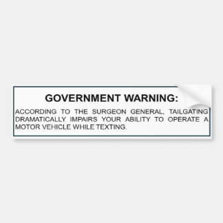 Tailgating and Texting Warning Bumper Sticker Bildekal