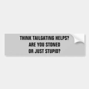 Tailgating? Asfullt eller dumt? Bildekal