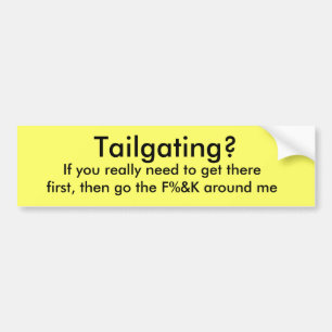 Tailgating? , Om du behöver egentligen att få Bildekal