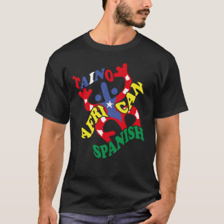 Taino African Spain Puerto Rican Roots Puerto T Shirt