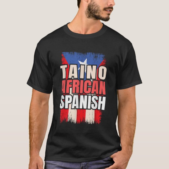Taino African Spain Roots Spain Hispanic Culture T Shirt (Framsida)