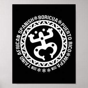 Taino Afrikansk Spansk Coqui Puerto Rico Boricua T Poster