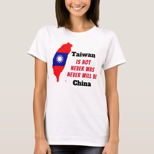 Taiwan ÄR INTE China T Shirt (Framsida)
