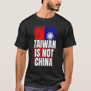Taiwan är inte China T Shirt