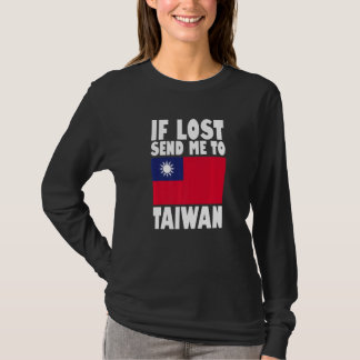 Taiwan Flag Design  If lost send me to Taiwan Prem T Shirt