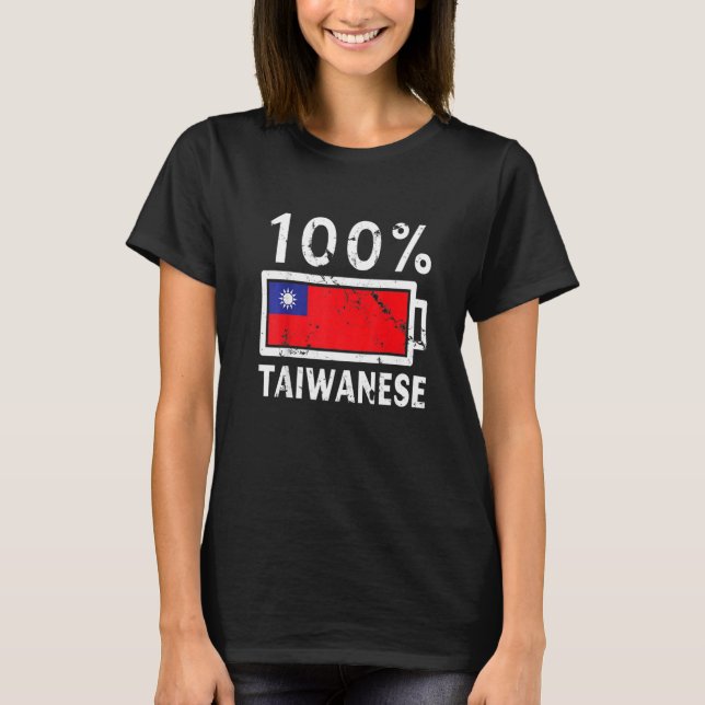 Taiwan Flagga 100 Taiwanesiskt batteriladdningssys T Shirt (Framsida)
